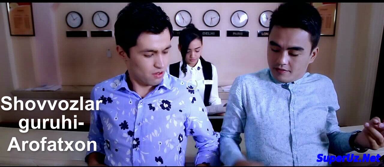 Shovvozlar guruhi - Arofatxon | Yangi uzbek klip 2014