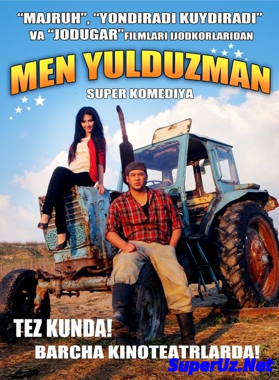 Men yulduzman (o'zbek film) | Мен юлдузман (узбекфильм)