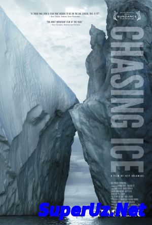 Погоня за ледниками (2012)