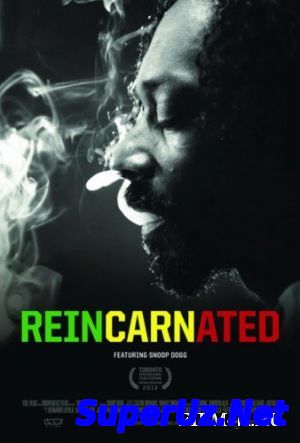 Снуп Догг: Перевоплощенный (2012)