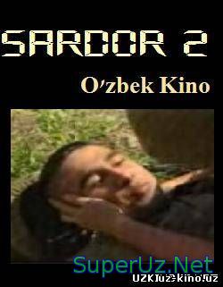 Сардор 2 (O'zbek kino)
