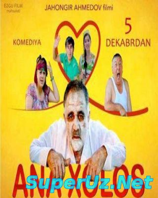 Ana xolos (uzbek film) | Ана холос (узбекфильм)