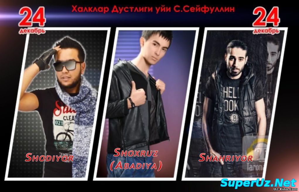 Shoxruz (Abadiya) & Shoxriyor & Shodiyor (Konsert 24.12.2014)