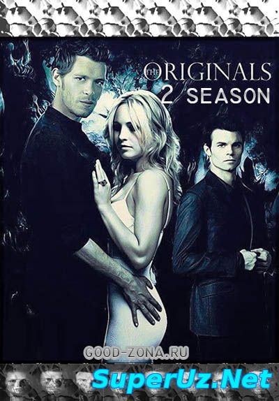 Первородные / Древние 2 сезон 9,10 серия
