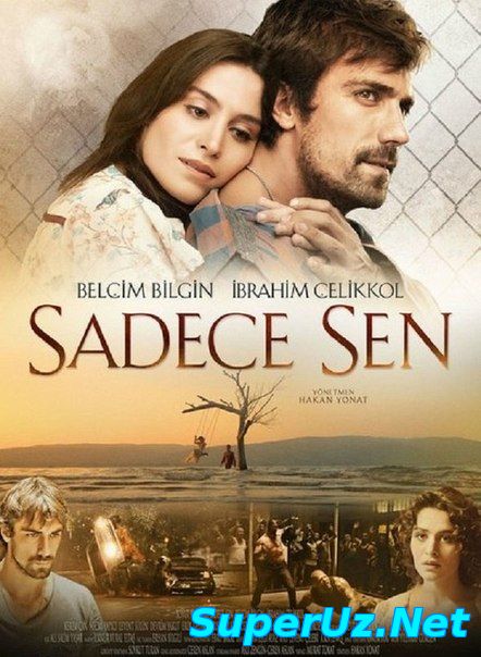 Sadece sen (Турецкий фильм)