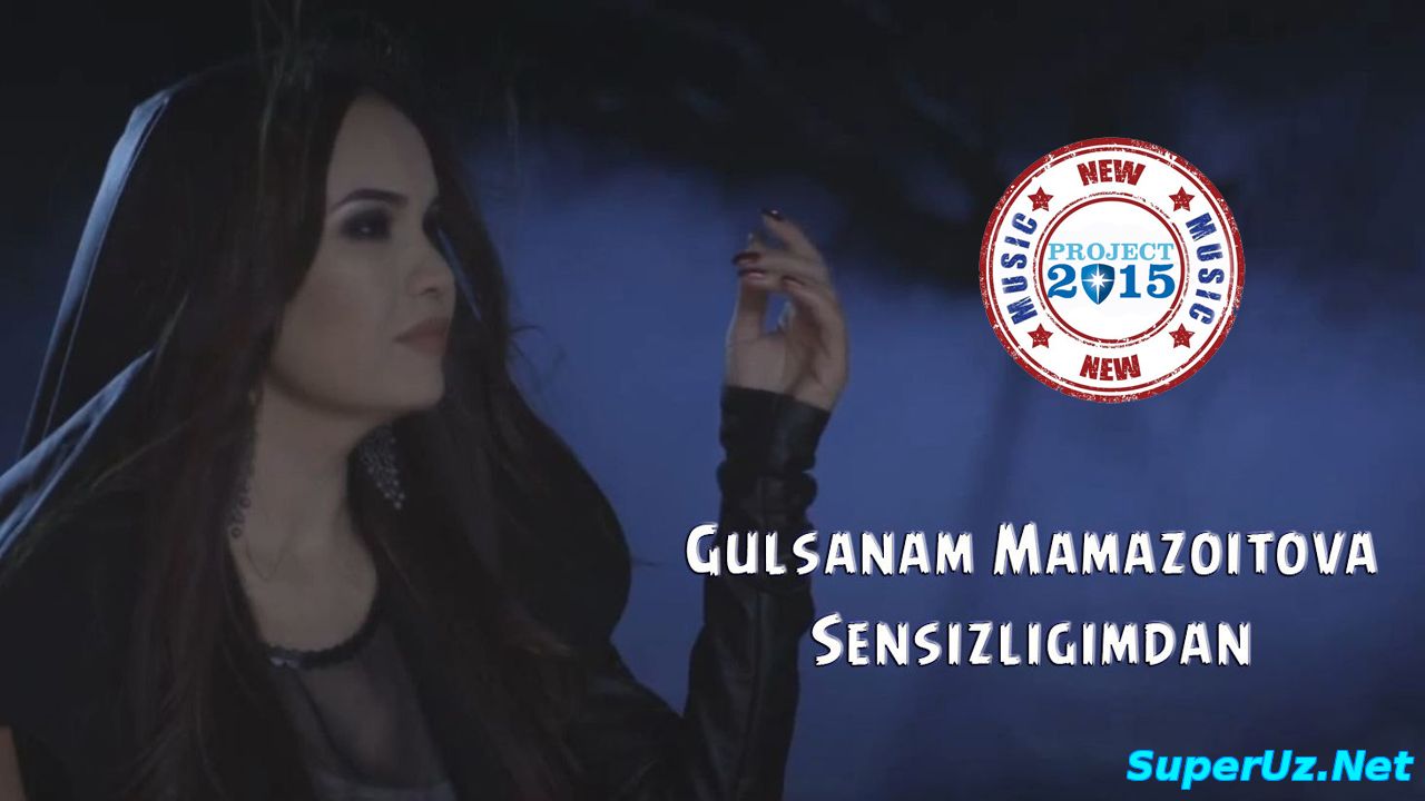Gulsanam Mamazoitova - Sensizligimdan