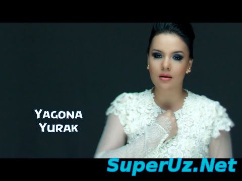 Yagona - Yurak (Official music video)