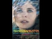 Все мертвы / Всі мертві / Todos estan muertos (2014)