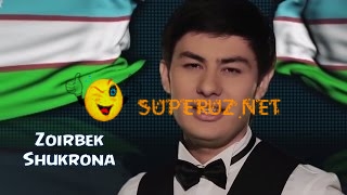 Zoirbek - Shukrona | Зоирбек - Шукрона (2015)