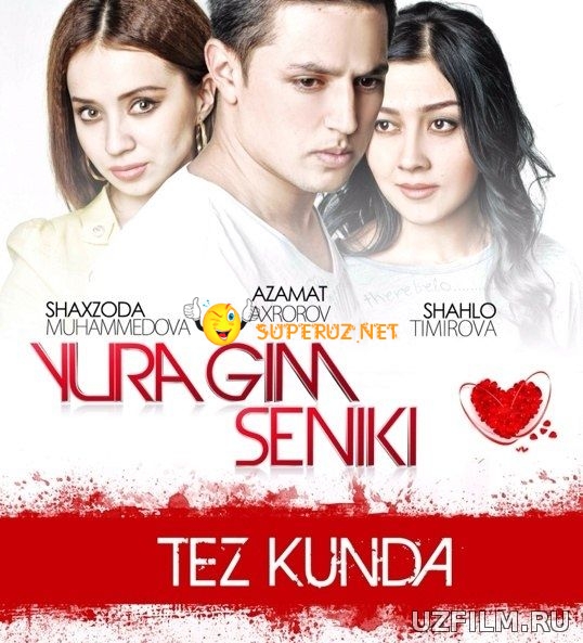Yuragim seniki (treyler) | Юрагим сеники (трейлер) tez kunda