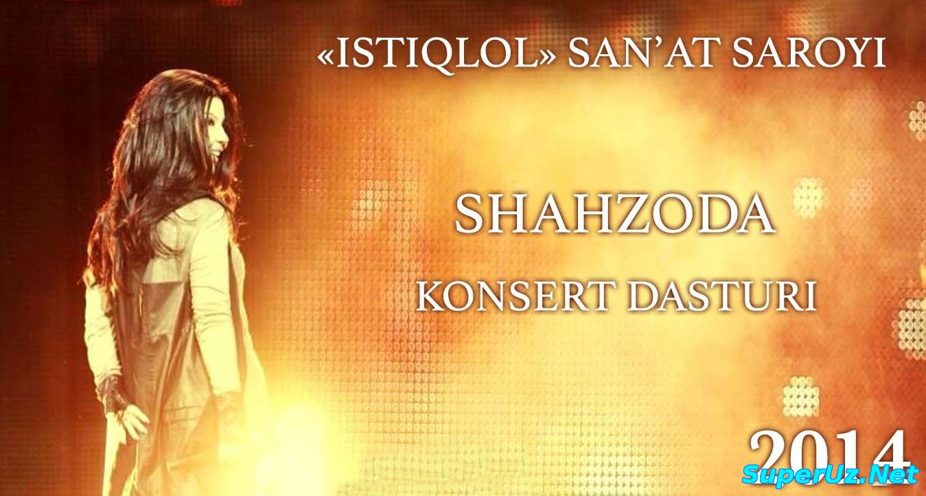 Shahzoda - Konsert dasturi (2015)