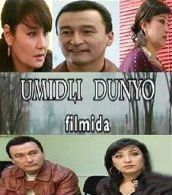 Umidli dunyo / Умидли дунйо (Uzbek kino)