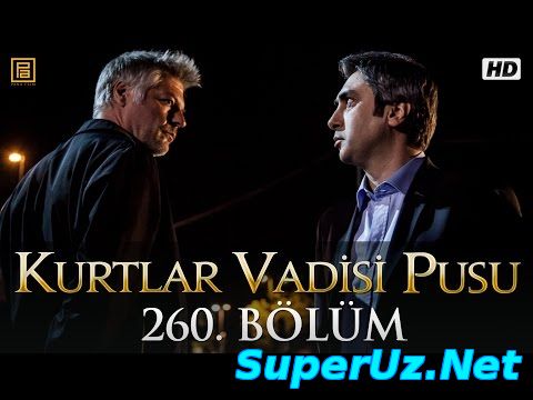 Kurtlar Vadisi Pusu 260. Bölüm HD | Yeni Bölüm | 21 Mayıs 2015 | Son Bölüm