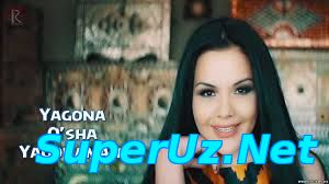 YAGONA O'SHA YOGONAM