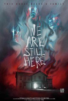 Мы все еще здесь / We Are Still Here (2015)