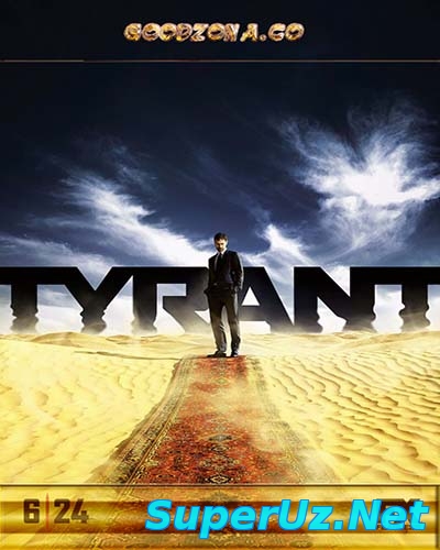 Тиран 2 сезон (2015) 1 серия