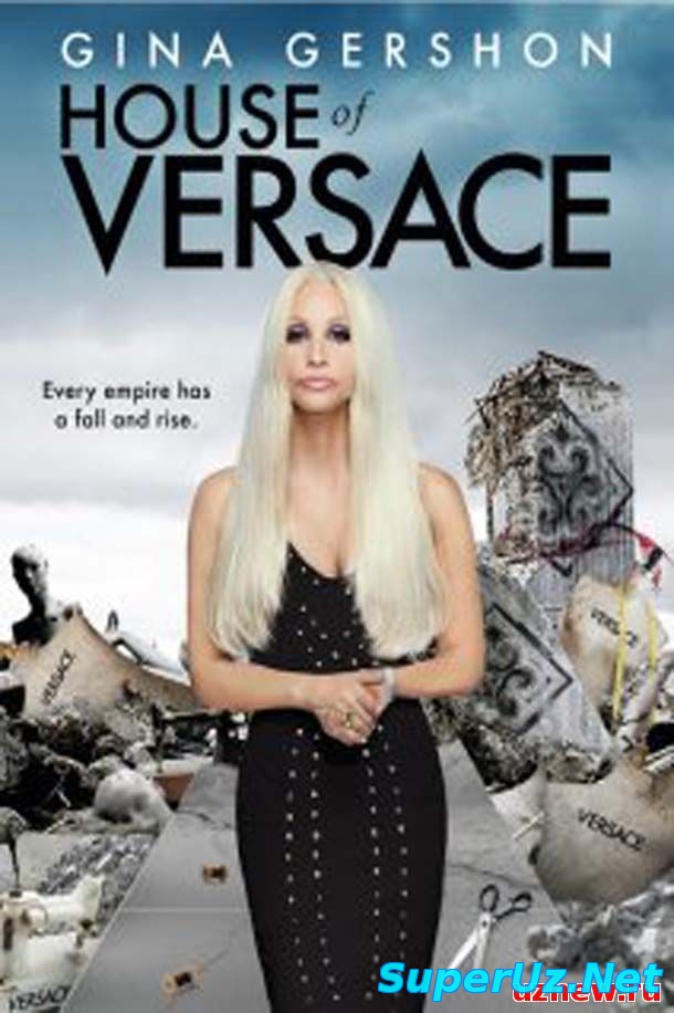 Дом Версаче (2013) смотреть онлайн