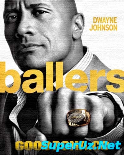 Ballers / Игроки 1,2 серия