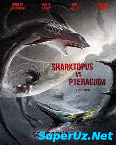 Информация о фильме Акулосьминог против птеракуды смотреть онлайн