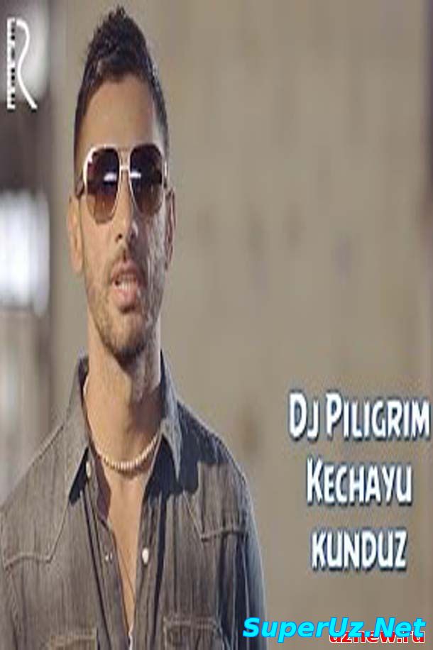 Dj Piligrim - Kechayu kunduz (2015)