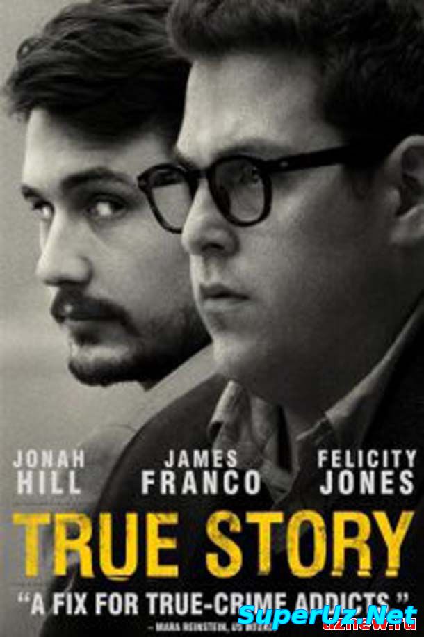 Правдивая история (2015) смотреть онлайн