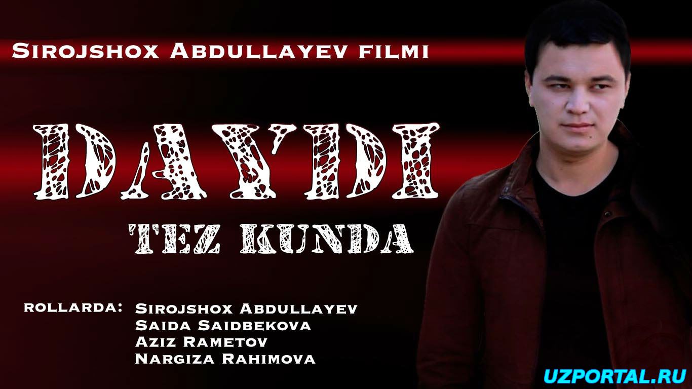 Daydi / Дайди (Yangi Uzbek kino 2015) TEZ KUNDA