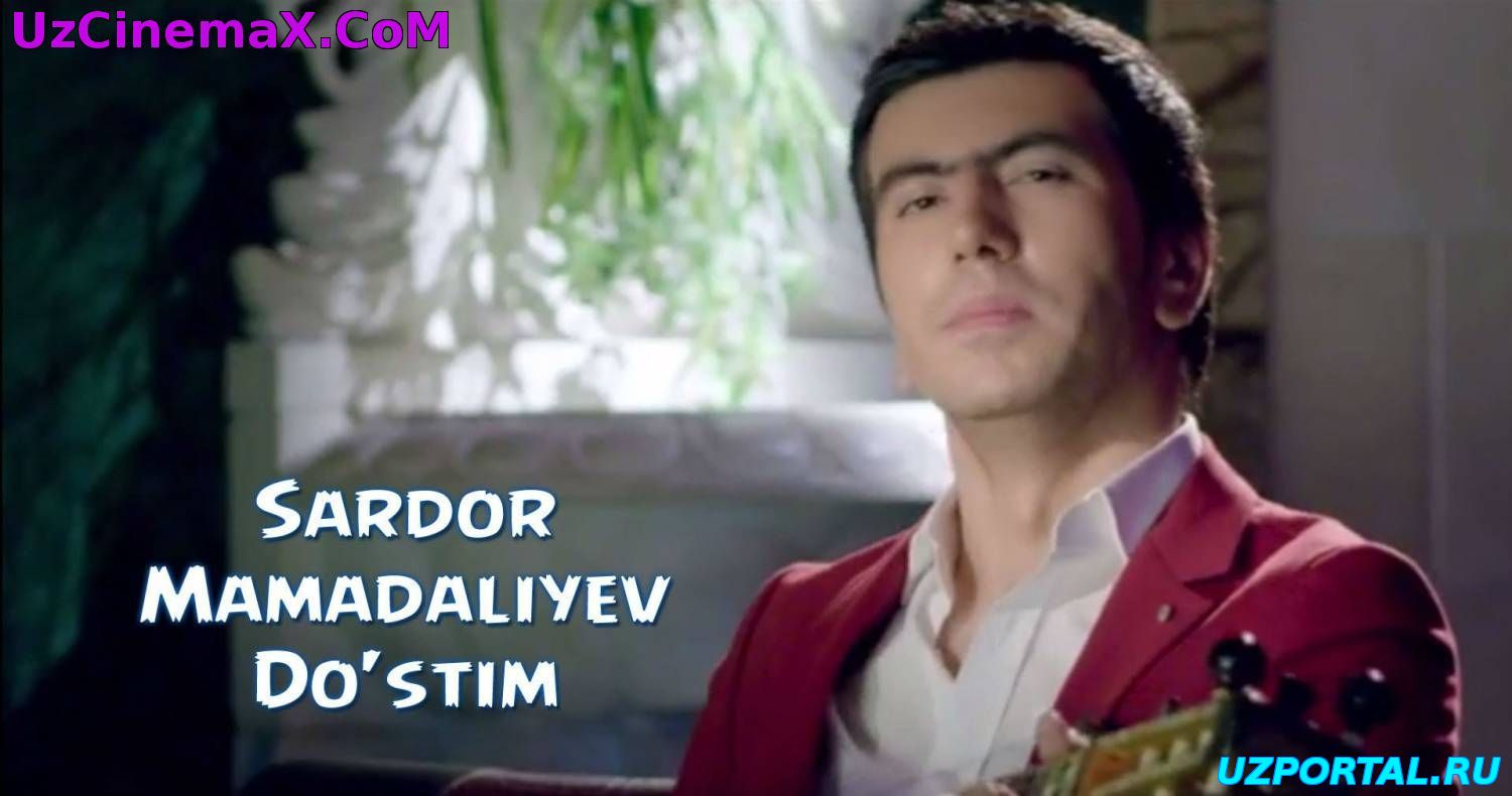 Sardor Mamadaliyev dostim.