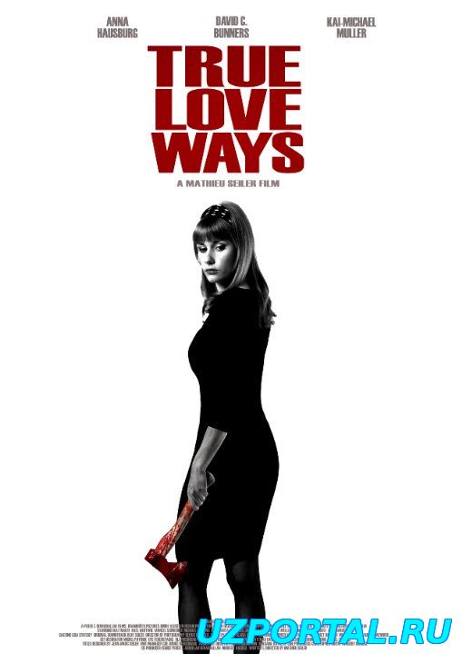 В ожидании настоящей любви / True Love Ways (2014)