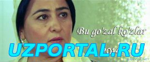 BU GO'ZAL KO'ZLAR - QISQA METRAJLI YANGI O'ZBEK KINO 2015 СМОТРЕТЬ ОНЛАЙН