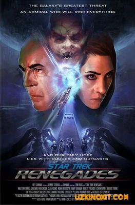 СТАР ТРЕК: ОТСТУПНИКИ / STAR TREK: RENEGADES (2015) СМОТРЕТЬ ОНЛАЙН