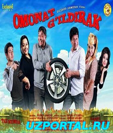 Omonat G`ildirak _Yangi uzbek kino 2015