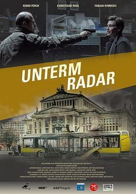 ПОЛНЫЙ КОНТРОЛЬ / UNTERM RADAR (2015) СМОТРЕТЬ ОНЛАЙН