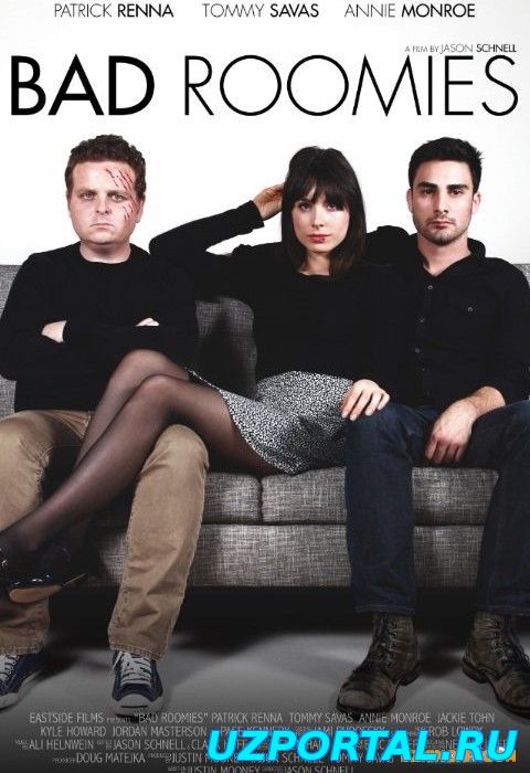 ПЛОХИЕ СОСЕДИ ПО КОМНАТЕ (2015) СМОТРЕТЬ ОНЛАЙН