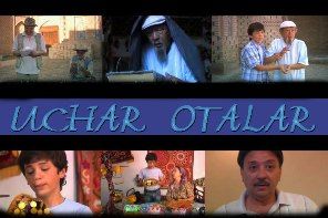 Uchar Otalar учар оталар Узбек флим