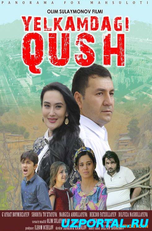 Yelkamdagi qush Йелкамдаги куш (Yangi Uzbek kino 2016) TEZ K