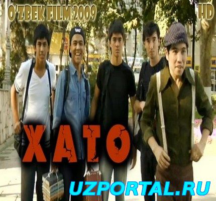 Xato - Yigitlar 2 (o'zbek film) Хато - Йигитлар 2 (узбекфиль