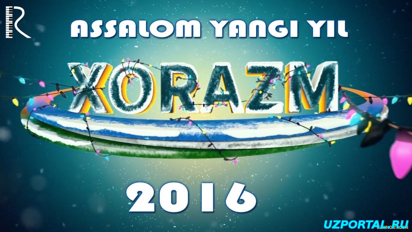 Xorazm Yulduzlari - Assalom Yangi Yil (2016)