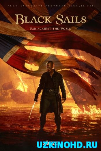 Смотреть сериал Черные паруса. 3 Сезон (HD-720 качество) Black Sails (2016)