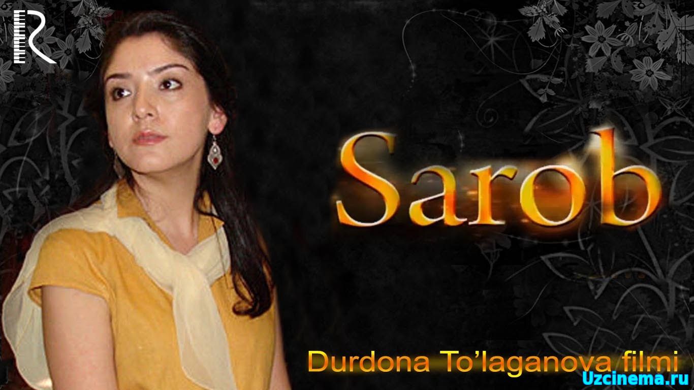 Sarob (o'zbek film) | Сароб (узбекфильм)