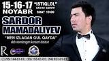 Sardor Mamadaliyev - Men izlagan gul qayda nomli konsert dasturi 2015